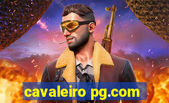 cavaleiro pg.com